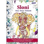 Omalovánky antistresové Sloni 210x290/32s – Zboží Dáma