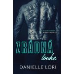 Zrádná touha (2. vydání) - Danielle Lori – Zboží Dáma