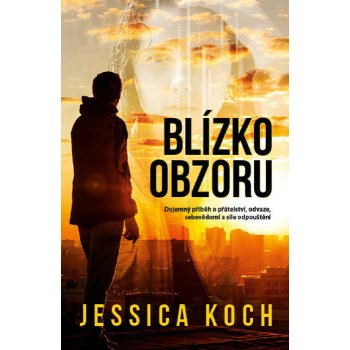 Blízko obzoru - Koch Jessica