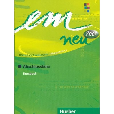 em neu 2008 Abschlusskurs Kursbuch, Arbeitsbuch , Lektion 6 – Hledejceny.cz