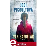 Vlk samotář - Jodi Picoultová – Hledejceny.cz