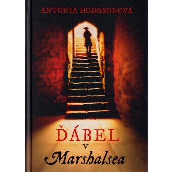 Ďábel v Marshalsea - Antonia Hodgsonová