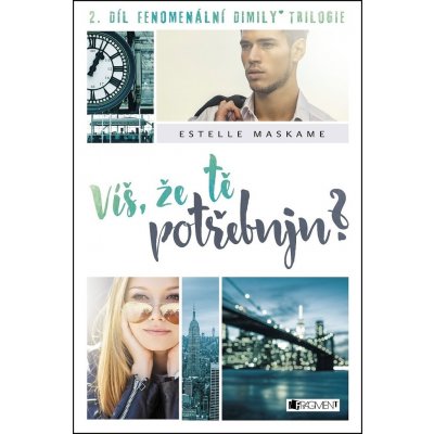 Víš, že tě potřebuju? - Estelle Maskame