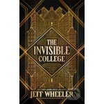 The Invisible College - Jeff Wheeler – Hledejceny.cz