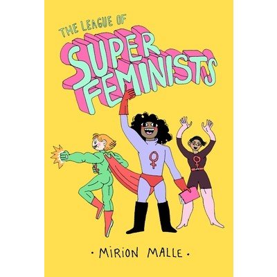 League of Super Feminists