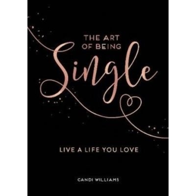 The Art of Being Single – Hledejceny.cz