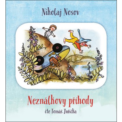 Neználkovy příhody - Nikolaj Nosov – Hledejceny.cz