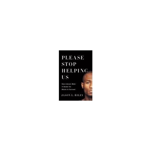 E-book elektronická kniha Please Stop Helping Us - Riley Jason L.