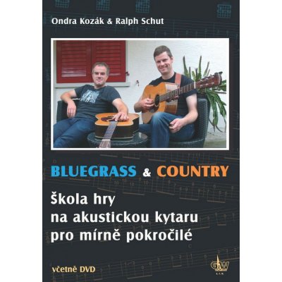 Bluegrass & Country – Škola hry na akustickou kytaru pro mírně pokročilé + DVD – Zbozi.Blesk.cz