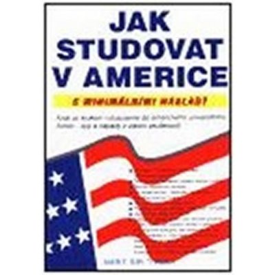 Jak studovat v Americe. s minimálními náklady - Amrit Bir Tiwana