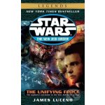The Unifying Force Star Wars: The New Jedi Order, Book 19 – Hledejceny.cz