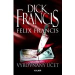 Vyrovnaný účet, 2. vydání - Dick Francis – Hledejceny.cz