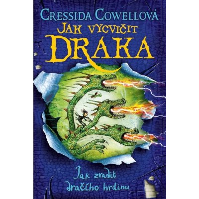 Jak zradit dračího hrdinu Škyťák Šelmovská Štika III. 11 - Cressida Cowell – Zbozi.Blesk.cz