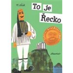 To je Řecko - Miroslav Šašek – Hledejceny.cz