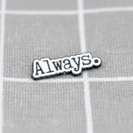 Pinarna Always. / Navždy. – Zboží Dáma