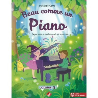 Beau Comme un Piano 2 / klavírní škola – Zboží Mobilmania