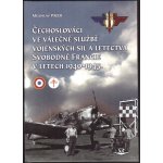 Čechoslováci ve válečné službě vojenských sil a letectva Svobodné Francie v letech 1940-19 – Hledejceny.cz