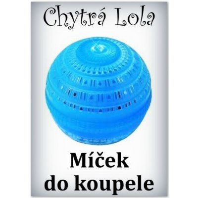 Chytrá Lola Míček do koupele MK01