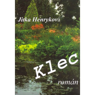 Henryková, Jitka - Klec – Hledejceny.cz