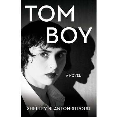 Tomboy: A Jane Benjamin Novel Blanton-Stroud ShelleyPaperback