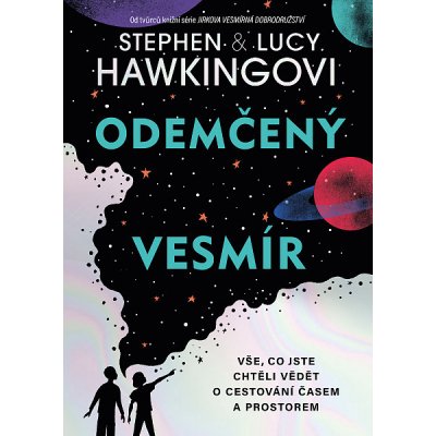 Odemčený vesmír - Stephen Hawking – Zbozi.Blesk.cz