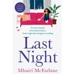 Last Night - Mhairi McFarlane – Zboží Dáma