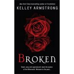 Kelley Armstrong - Broken – Hledejceny.cz