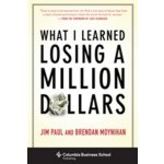 What I Learned Losing a Mill - B. Moynihan, J. Paul – Hledejceny.cz