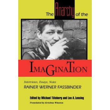 Anarchy of the Imagination Fassbinder Rainer WernerPaperback