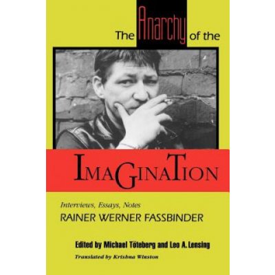 Anarchy of the Imagination Fassbinder Rainer WernerPaperback