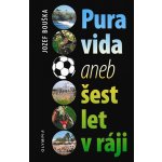 Pura Vida, aneb Šest let v ráji – Hledejceny.cz