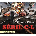 Série C-L - Eduard Fiker - čte Martin Zahálka – Zbozi.Blesk.cz