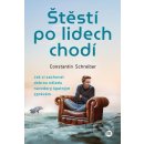 Štěstí po lidech chodí. Jak si zachovat dobrou náladu navzdory špatným zprávám - Constantin Schreiber e-kniha