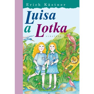 Luisa a Lotka - Erich Kästner – Hledejceny.cz