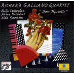 Galliano Quartet, Richard - New Musette – Hledejceny.cz