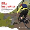 Kniha Bike instruktor - Katarína Tóthová