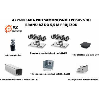 AZP608 - sada pro samonosnou posuvnou bránu do 5,5 m průjezdu – Zboží Mobilmania