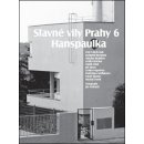 Slavné vily Prahy 6 – Hanspaulka - Radomíra Sedláková