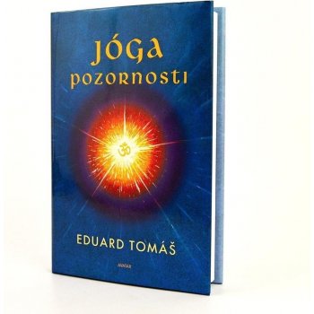 Jóga pozornosti - Eduard Tomáš