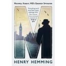 M : Maxwell Knight, MI5´s Greatest Spymaster - Hemming Henry
