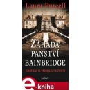 Záhada panství Bainbridge - Laura Purcell