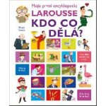 Encyklopedie Larousse– kdo co dělá? - Isabelle Fougerová – Hledejceny.cz