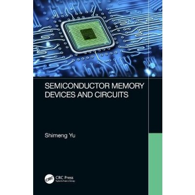 Semiconductor Memory Devices and Circuits – Hledejceny.cz