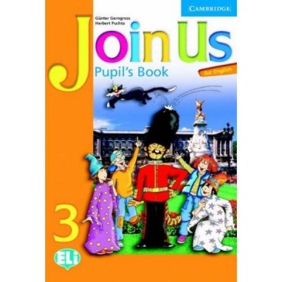 Join Us for English 3 Pupil's Book - Gerngross G.,Puchta H. – Hledejceny.cz