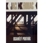 Osamělý poutník - Kerouac Jack – Sleviste.cz