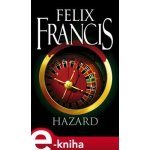 Hazard - Felix Francis – Hledejceny.cz