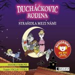 Ducháčkovic rodina aneb Strašidla mezi námi - Sandra Vebrová – Hledejceny.cz