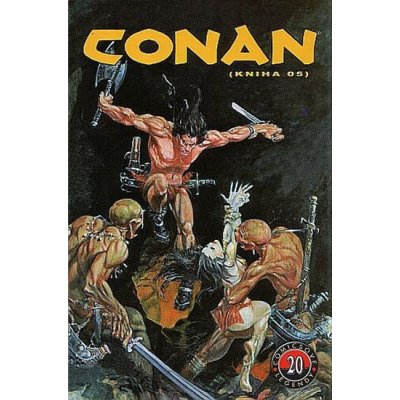 Conan kniha O5) - Comicsové legendy 20 - Thomas Roy, Buscemi John