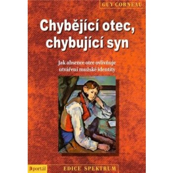 Chybějící otec, chybující syn