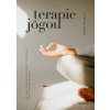 Kniha Terapie jógou - Jak vám jóga může pomoci překonat těžké životní období - KRI institut